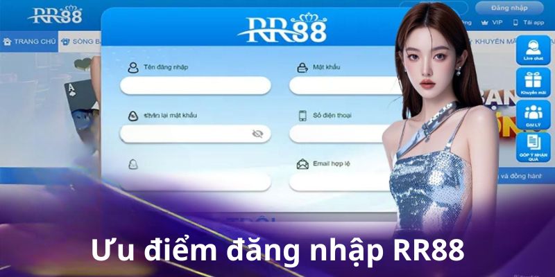 Ưu điểm đăng nhập RR88